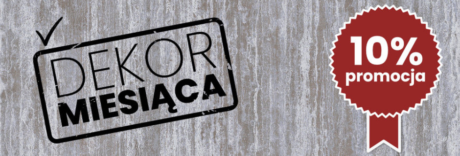 Dekory miesiąca - Promocja 10%